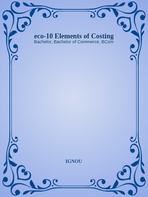 eco-10 Elements of Costing